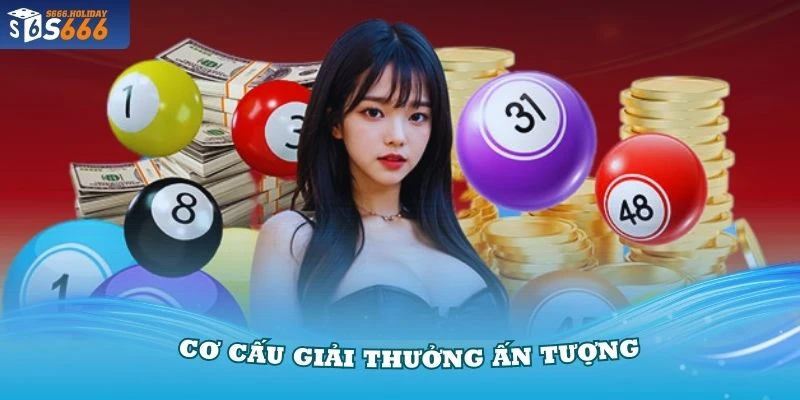 Cơ cấu giải thưởng ấn tượng của loại hình xổ số Bạc Liêu