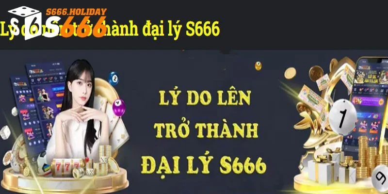 Giới thiệu đôi nét về đại lý S666