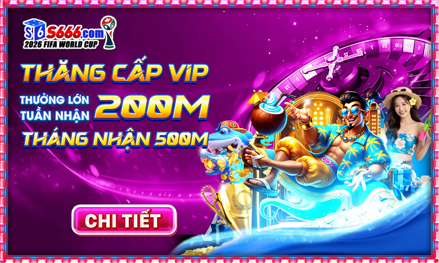 thăng cấp vip s666